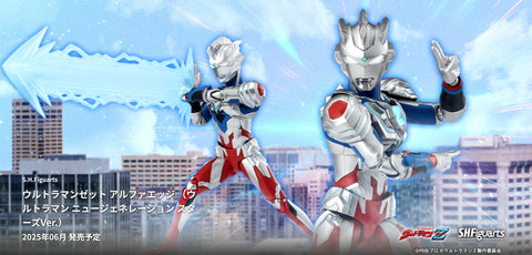 SheetNo:43558 <OrderPrice$346> #咸旦超人Z Alpha Edge(Ultraman New Generation Stars Ver)=Ultraman Z SHF